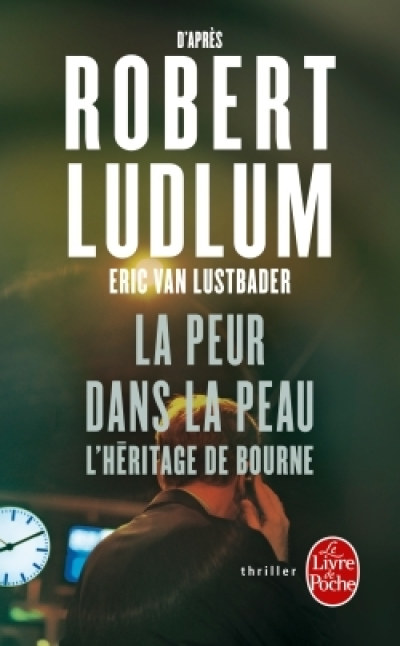 Jason Bourne (Eric Van Lustbader d'après Robert Ludlum)