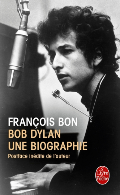 Bob Dylan : Une biographie