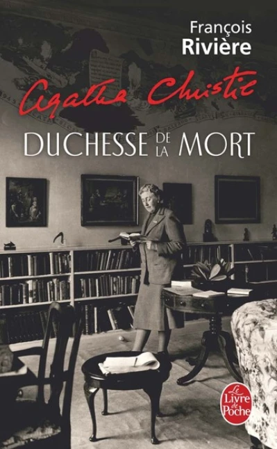 Agatha Christie : Duchesse de la mort