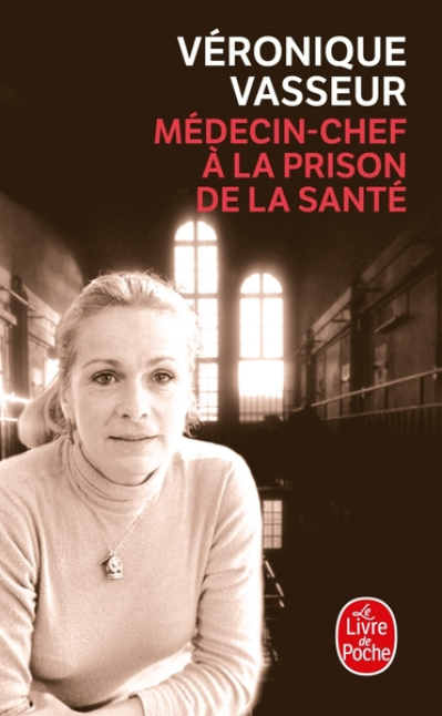 Médecin chef à la prison de la santé