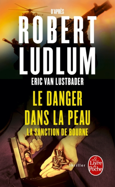 Jason Bourne (Eric Van Lustbader d'après Robert Ludlum)