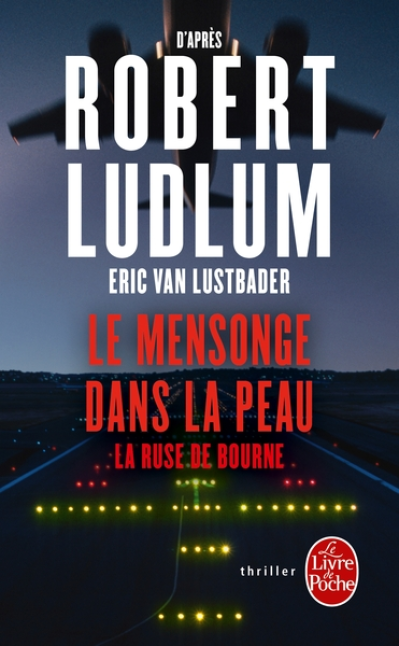 Jason Bourne (Eric Van Lustbader d'après Robert Ludlum)