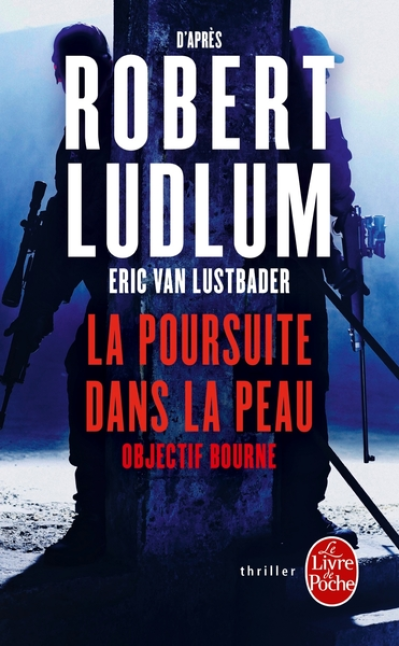 Jason Bourne (Eric Van Lustbader d'après Robert Ludlum)