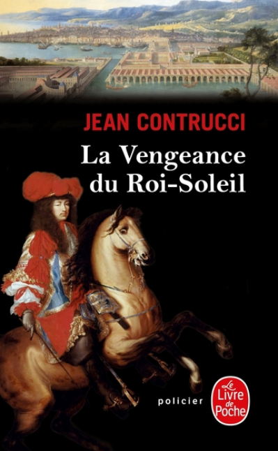 La vengeance du Roi-Soleil