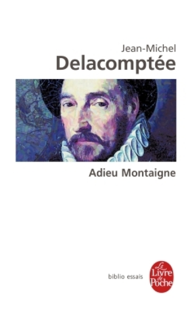 Adieu Montaigne