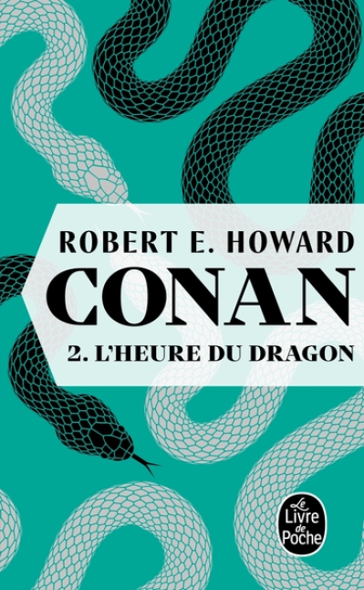 Conan - Intégrale, tome 2 : L'heure du dragon