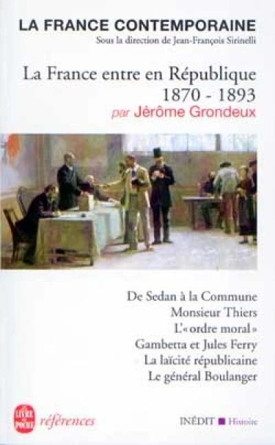 La France entre en République, 1870-1893