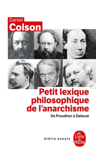 Petit lexique philosophique de l'anarchisme. De Proudhon à Deleuze