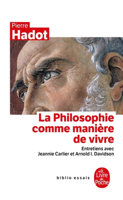 La Philosophie comme manière de vivre