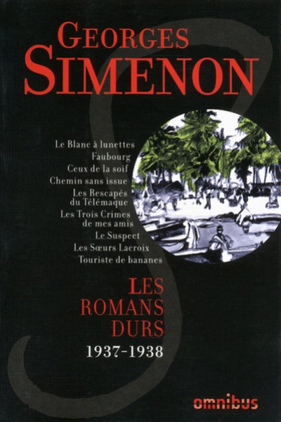 Simenon : Les romans durs