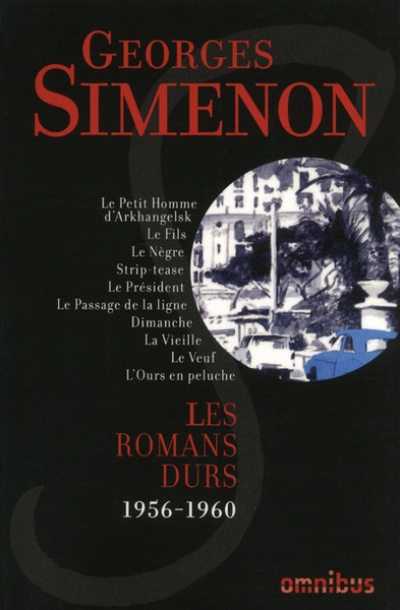 Simenon : Les romans durs