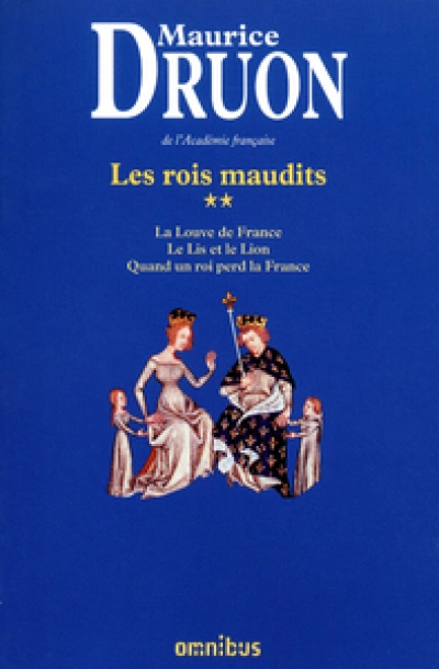 Les Rois maudits - Omnibus - Intégrale