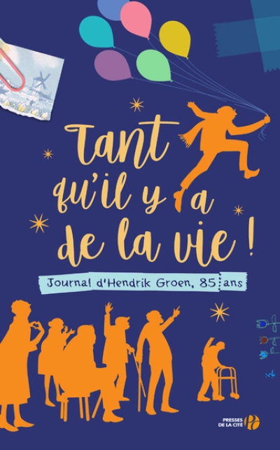 Tant qu'il y a de la vie !