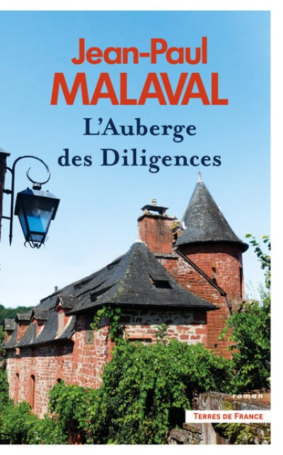 L'Auberge des Diligences. Nouvelle édition