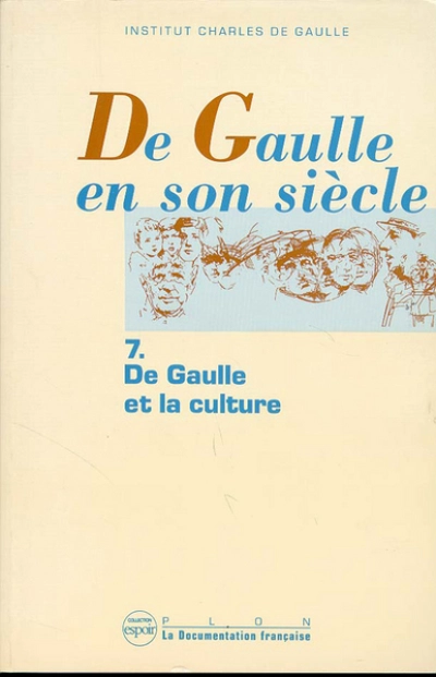 De Gaulle en son siècle