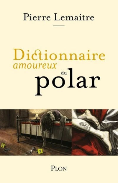 Dictionnaire amoureux du polar - Edition Collector