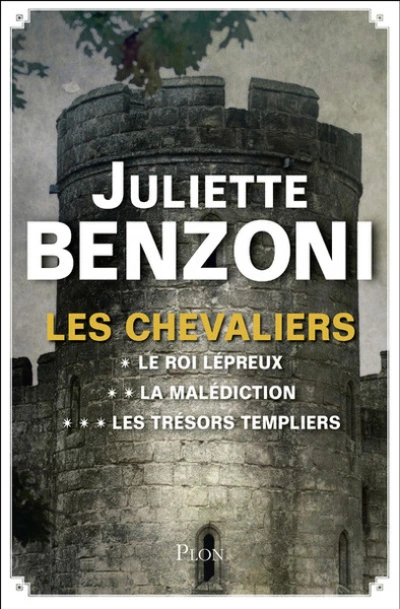 Les Chevaliers (Juliette Benzoni)