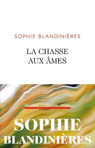 La chasse aux âmes