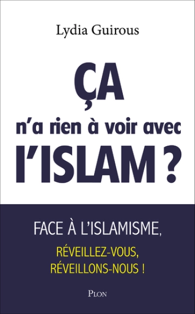 Ca n'a rien à voir avec l'Islam ?