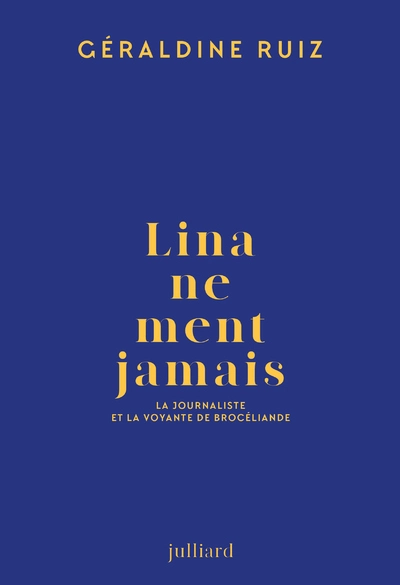 Lina ne ment jamais