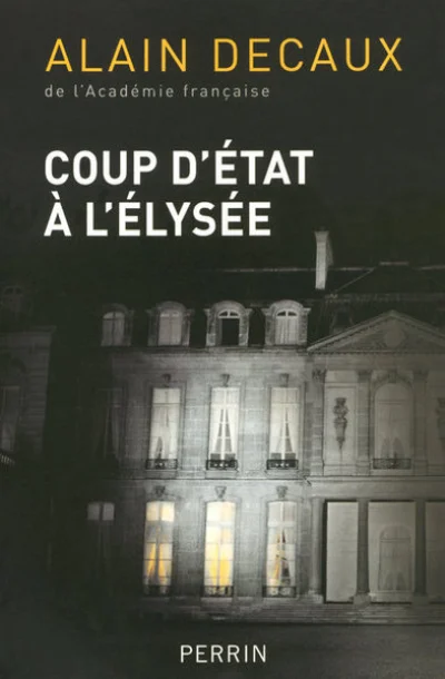 Coup d'Etat à l'Elysée