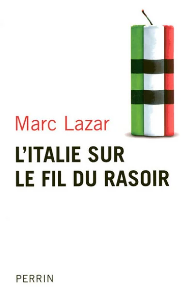 L'Italie sur le fil du rasoir