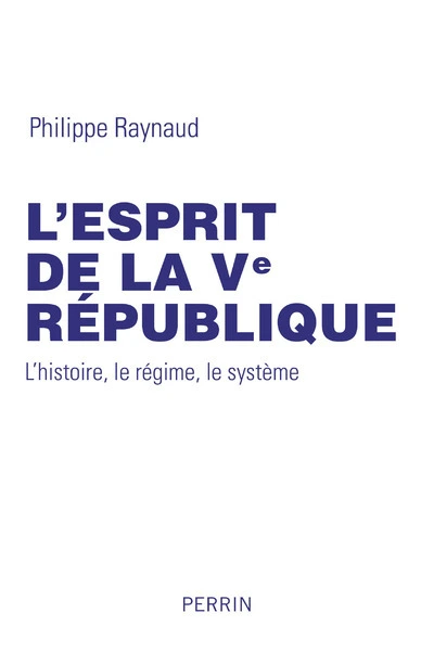 L'esprit de la Ve République