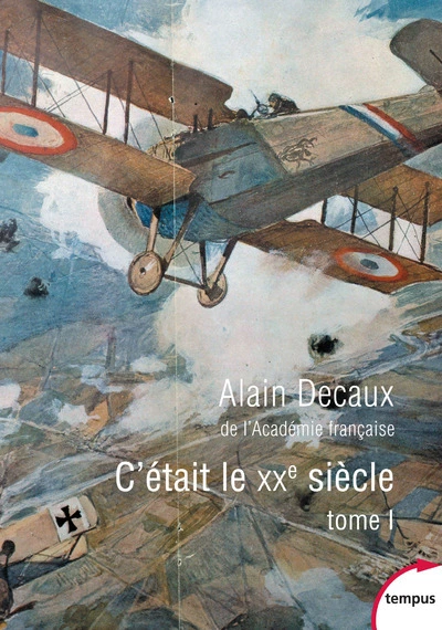 C'était le XXe siècle - 01 : De la Belle Epoque aux Années folles