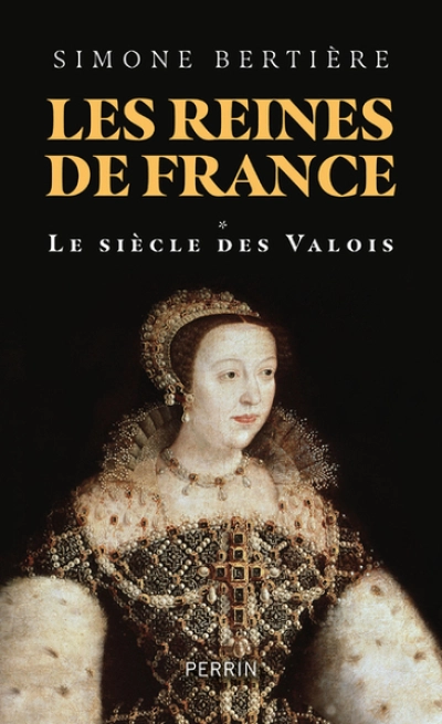 Les reines de France au temps des Valois