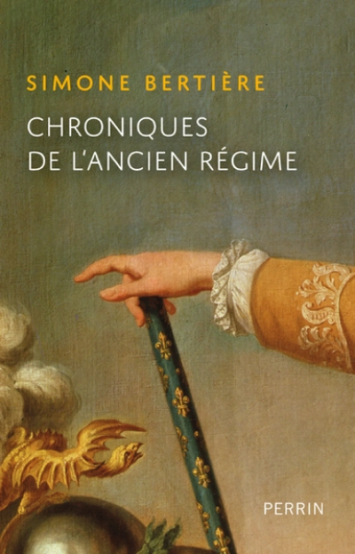 Chroniques de l'Ancien Régime