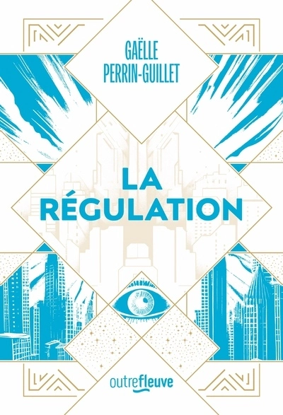 La Régulation