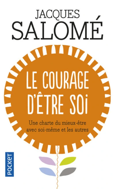 Le courage d'être soi