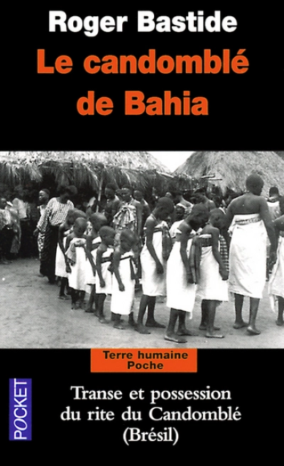 Le candomblé de Bahia