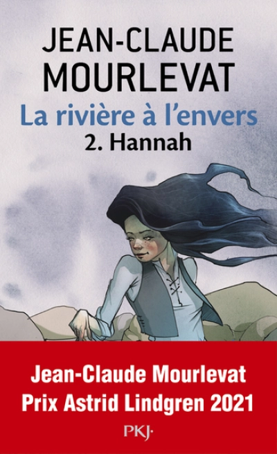 La rivière à l'envers - 2 - Hannah