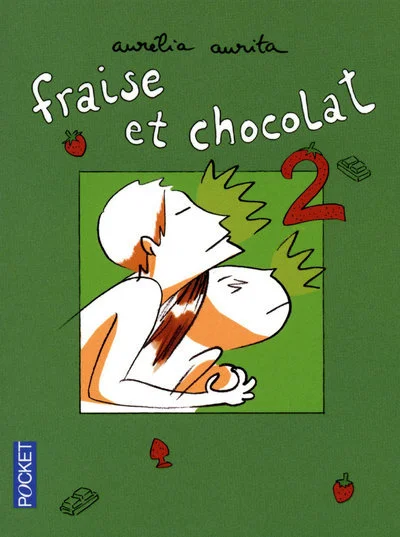 Fraise et chocolat, tome 2