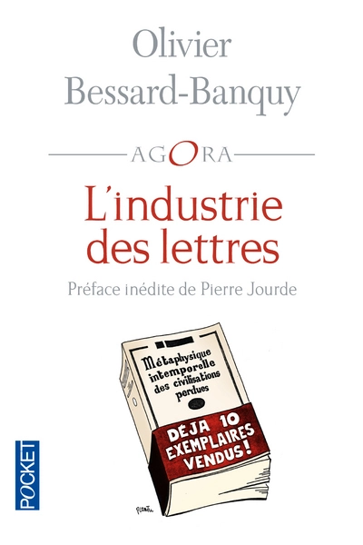 L'industrie des lettres : Etude sur l'édition littéraire contemporaine