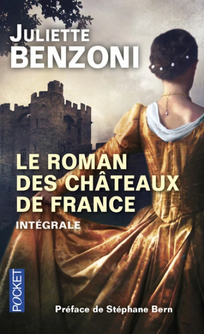 Le Roman des châteaux de France