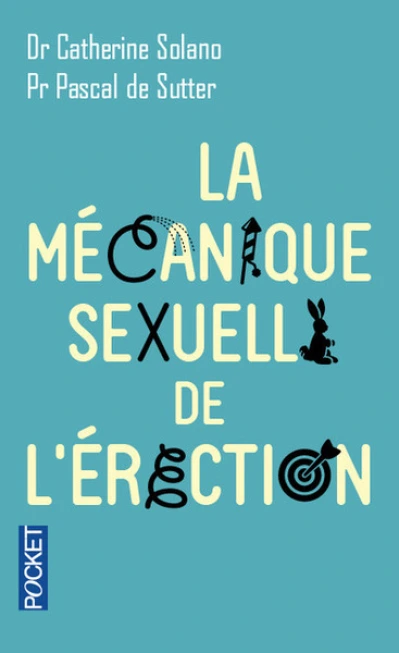 La mécanique sexuelle des hommes