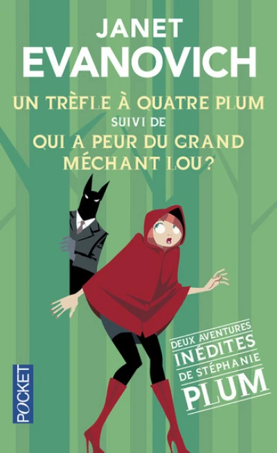 Stephanie Plum - Nouvelles : Un trèfle à quatre Plum - Qui a peur du grand méchant Lou ?