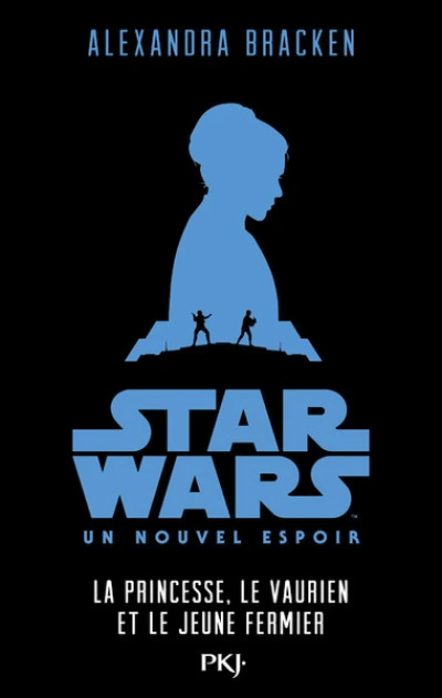 Star Wars épisode IV : La princesse, le vaurien et le jeune fermier