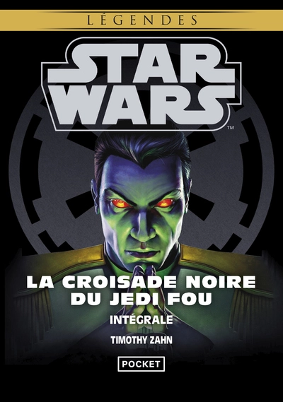 Intégrale La Croisade Noire du Jedi Fou / Star Wars / 7-8-9