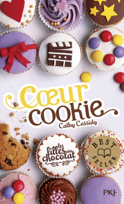 Les filles au chocolat, tome 6 : Coeur cookie