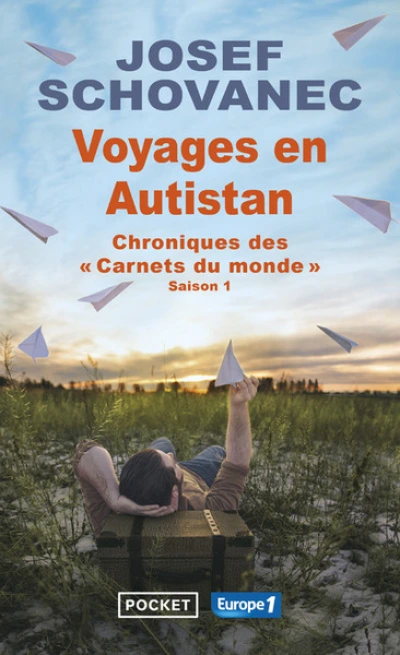 Voyages en Autistan : Chroniques des Carnets du monde