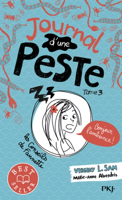 Journal d'une peste, tome 3 : Bonjour l'ambiance !