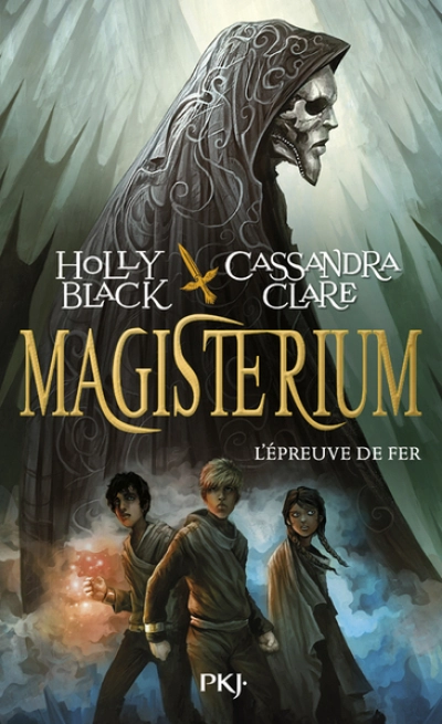 Magisterium, tome 1 : L'épreuve de fer