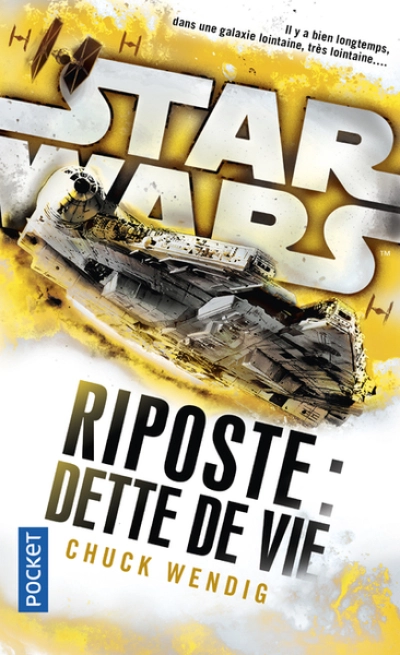 Star Wars Riposte : Dette de vie