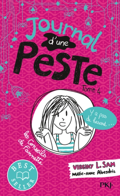 Journal d'une peste, tome 4 : Y a pas de hasard...