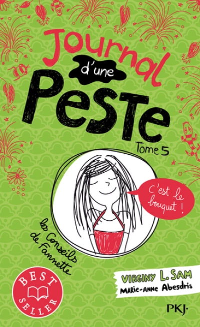 Journal d'une peste, tome 5 : C'est le bouquet