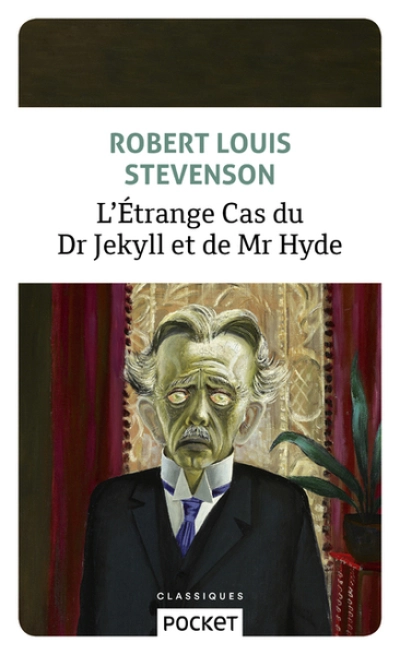 L'étrange cas du Docteur Jekyll et de Monsieur Hyde