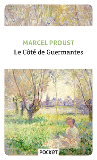 À la recherche du temps perdu, tome 3 : Le côté de Guermantes